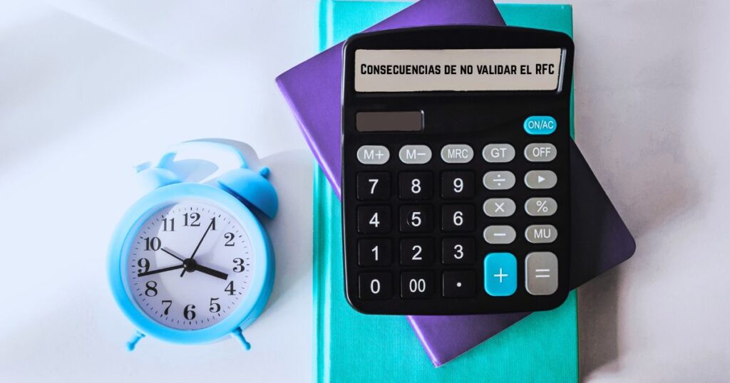 Consecuencias de no validar el RFC