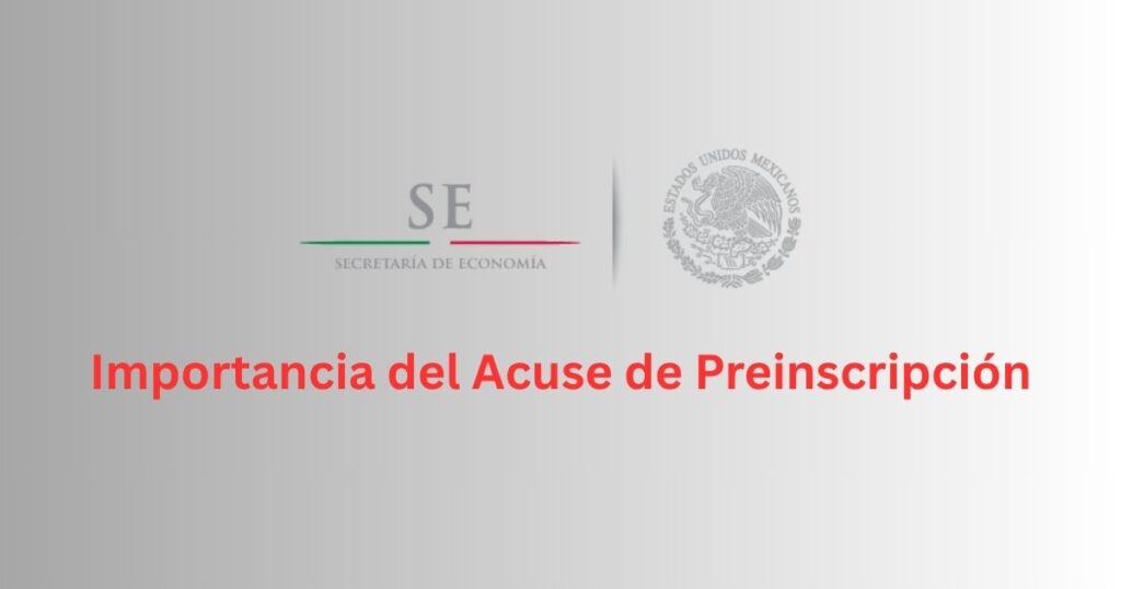 Importancia del Acuse de Preinscripción