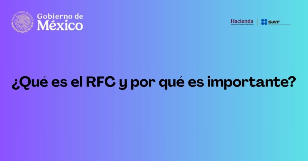 ¿Qué es el RFC y por qué es importante?