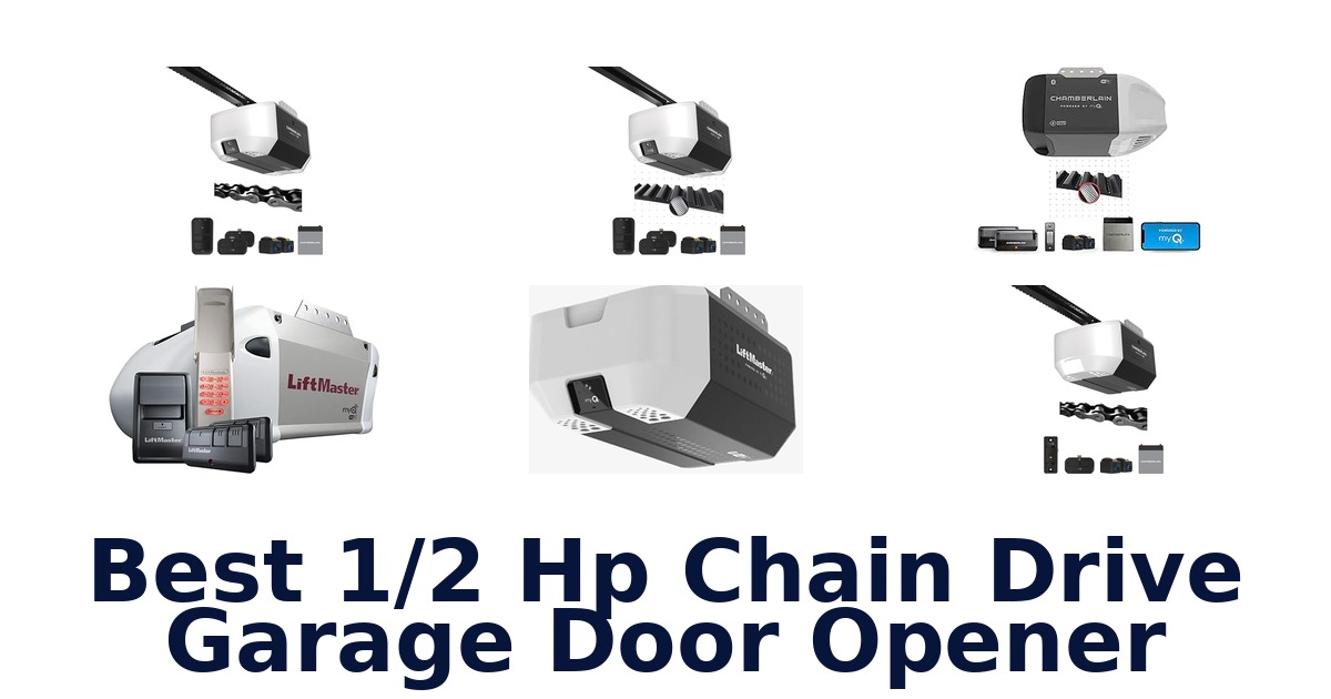 best 1/2 hp chain drive garage door opener
