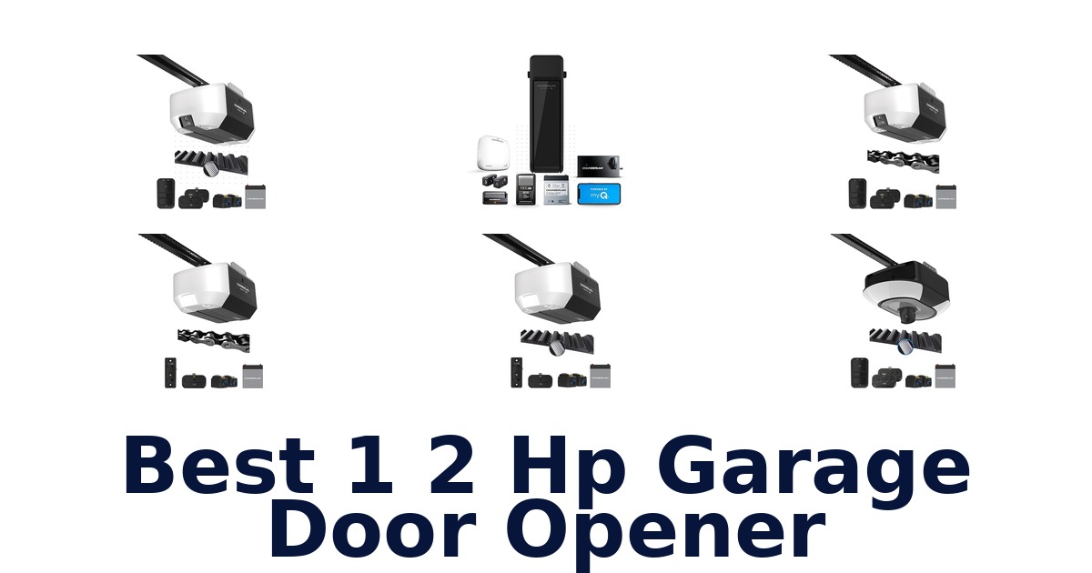 best 1 2 hp garage door opener