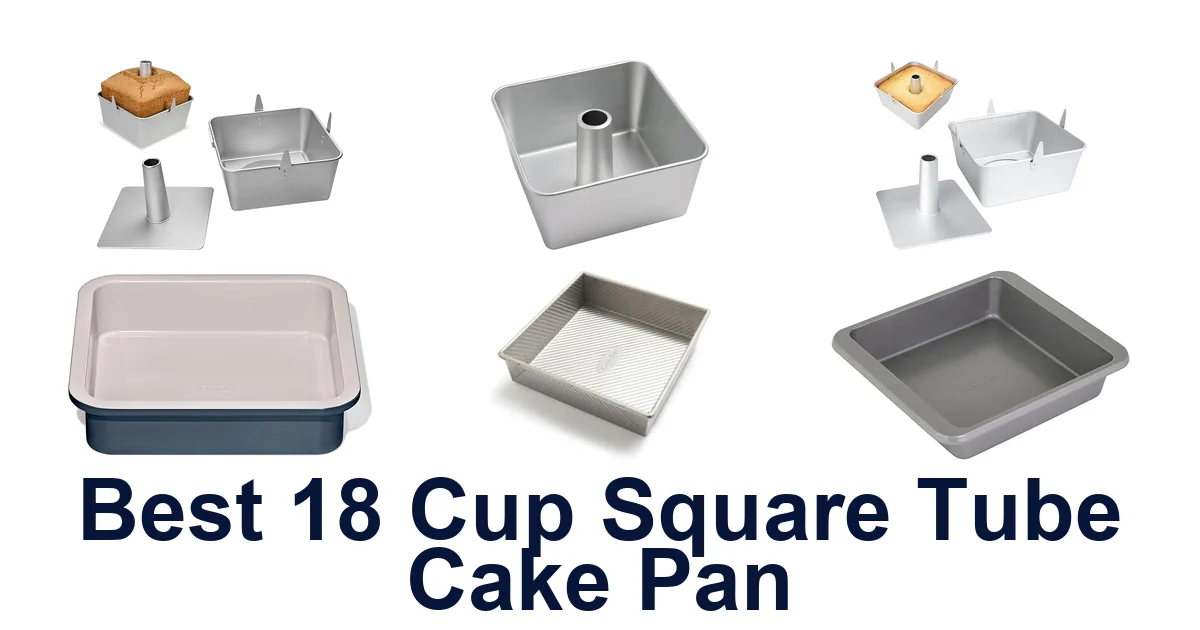 best 18 cup square tube cake pan