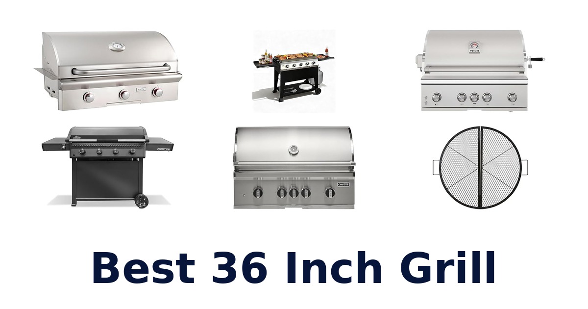 best 36 inch grill