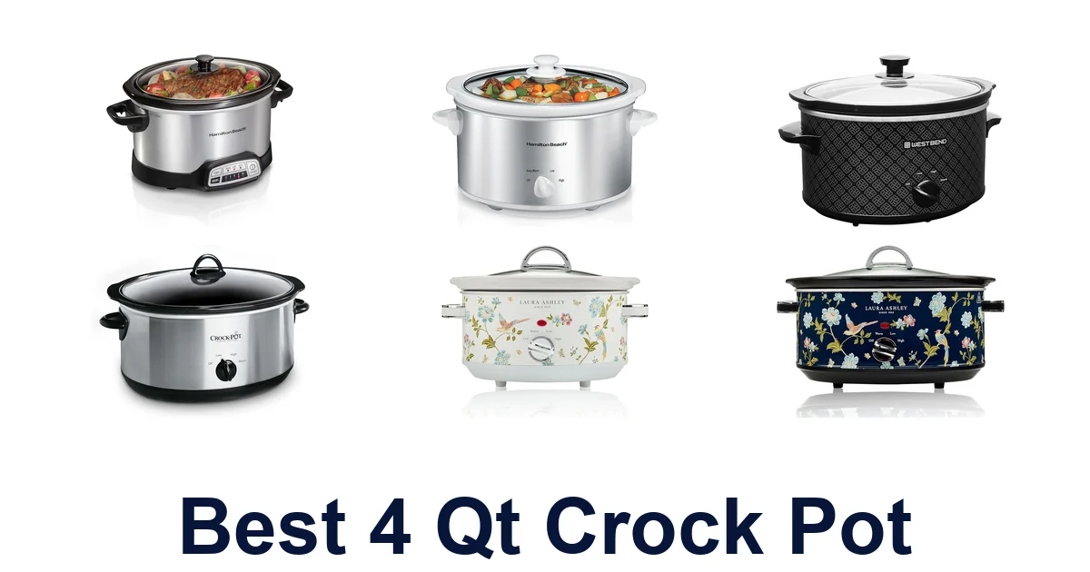 BEST 4 Qt Crock Pots: Top 10 Picks for Effortless Meals