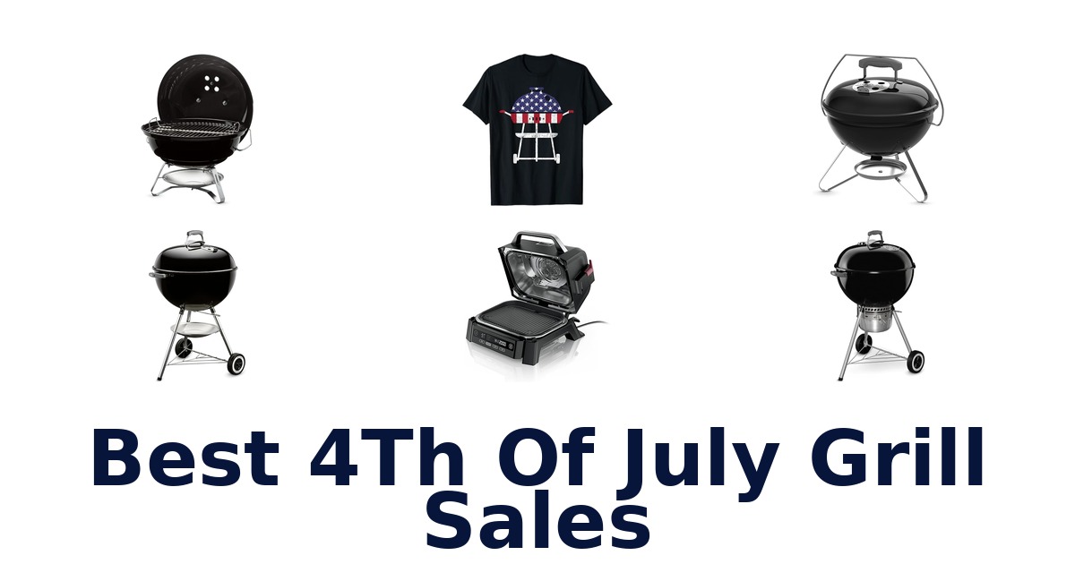 best 4th of july grill sales