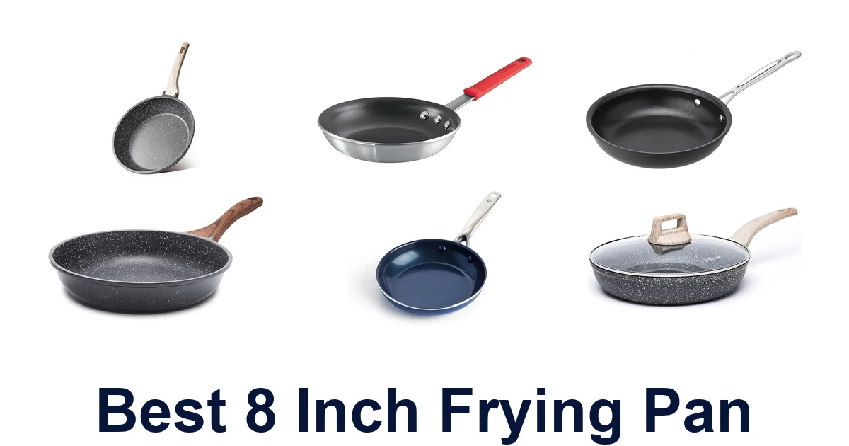best 8 inch frying pan