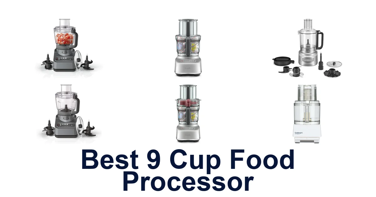 best 9 cup food processor