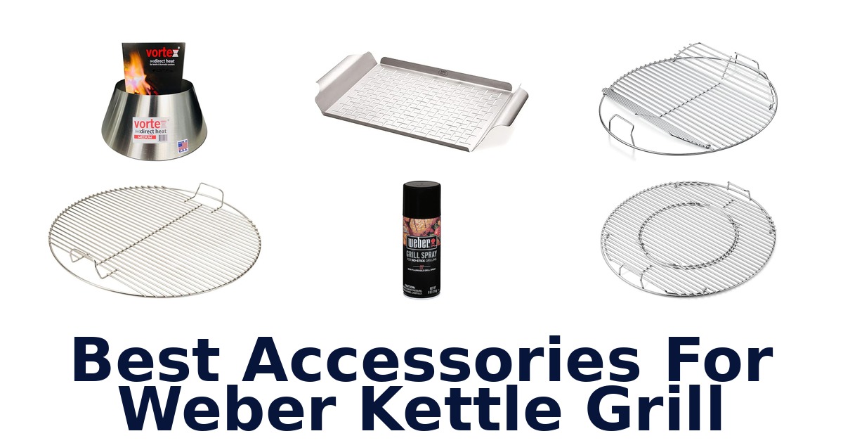 best accessories for weber kettle grill