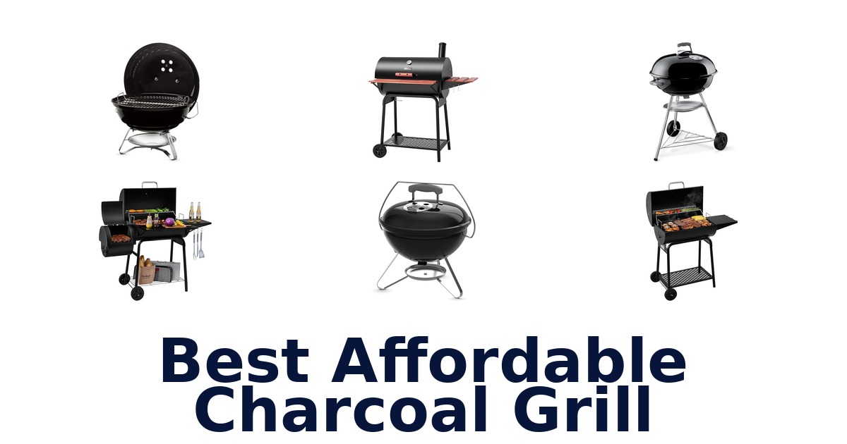 best affordable charcoal grill