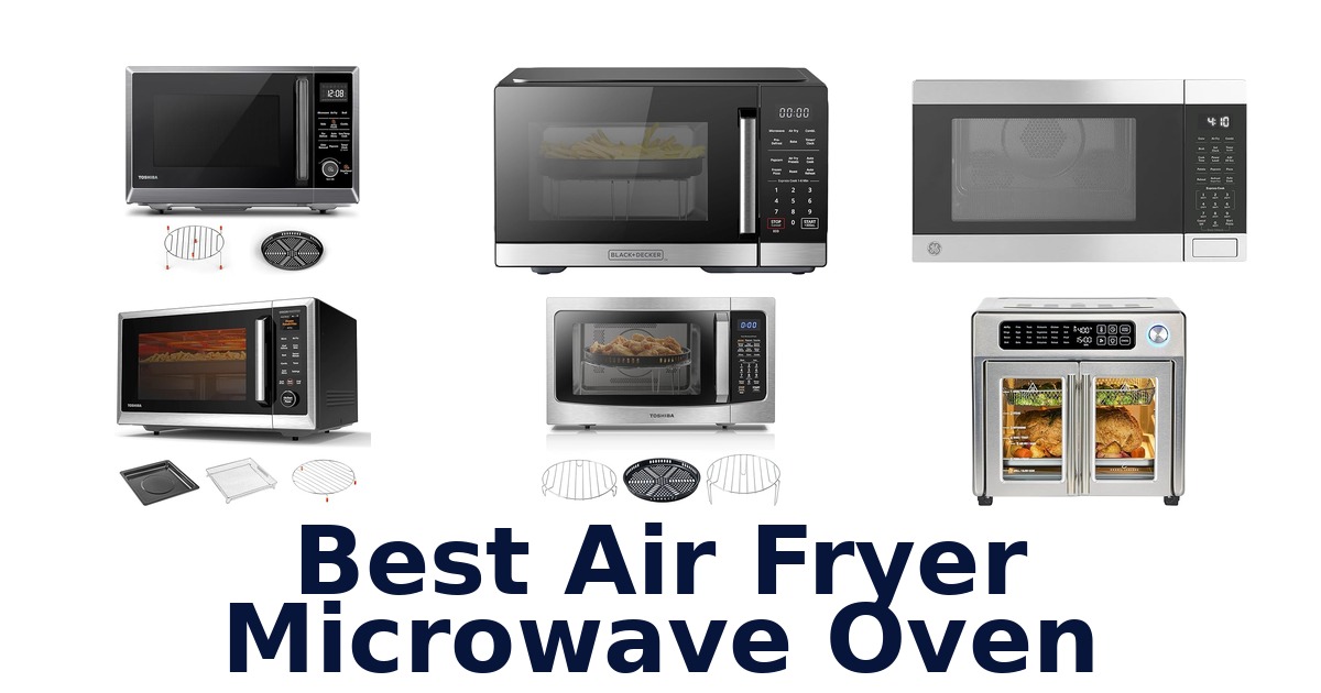 best air fryer microwave oven