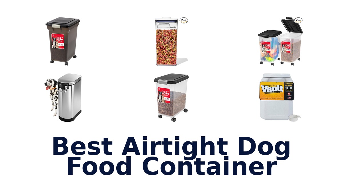 best airtight dog food container