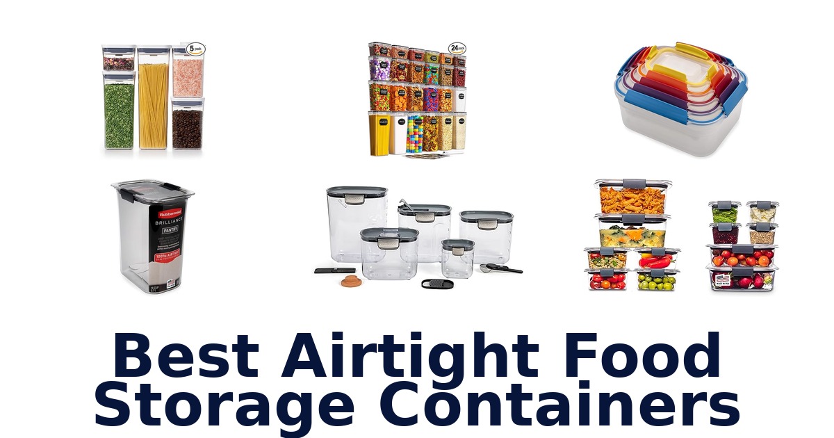best airtight food storage containers
