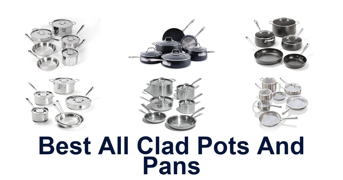 best all clad pots and pans