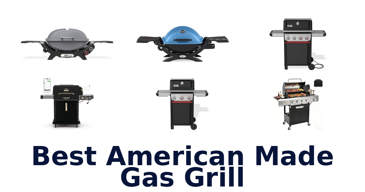 best american made gas grill