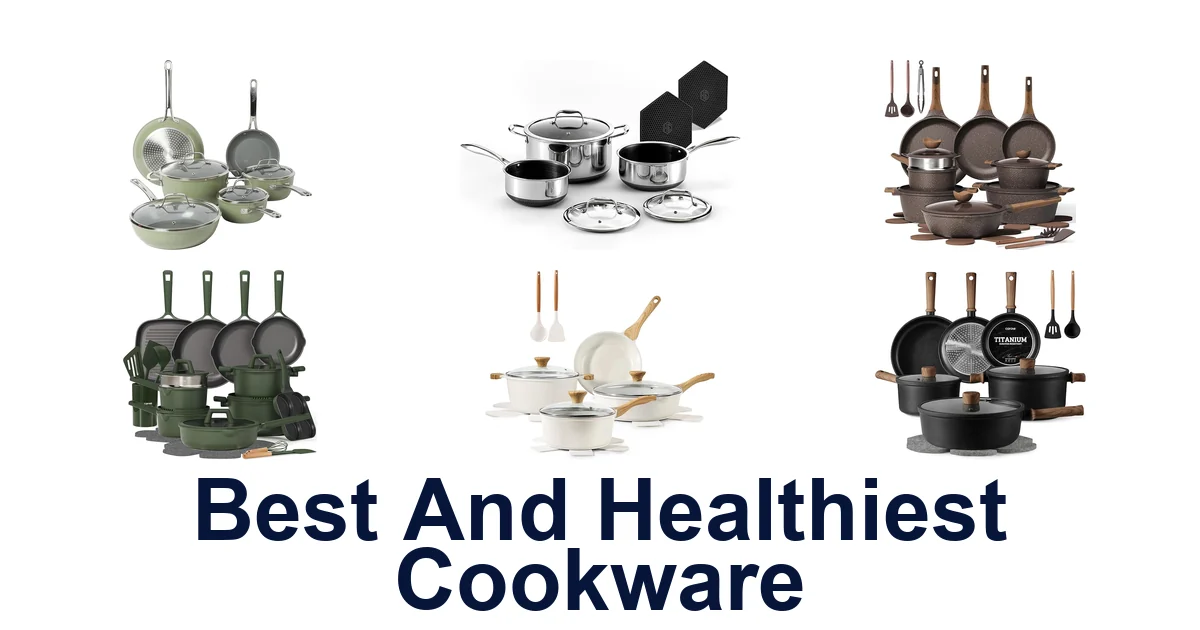 best and healthiest cookware