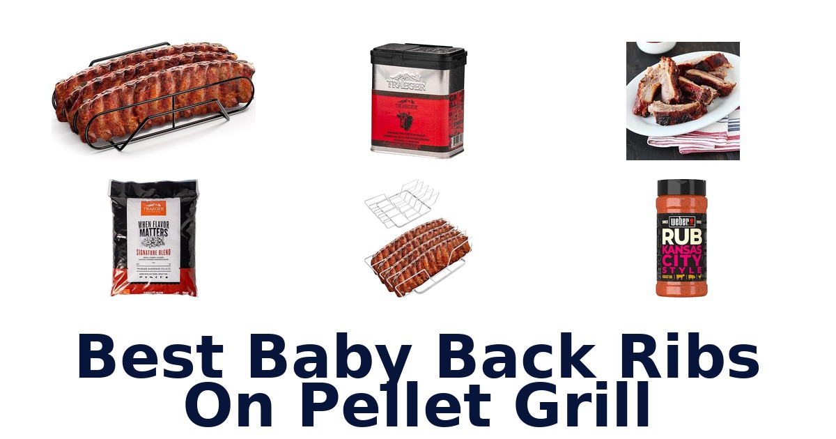 best baby back ribs on pellet grill