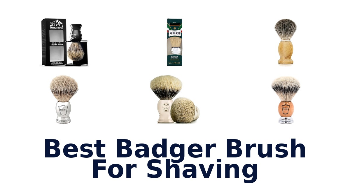 best badger brush for shaving