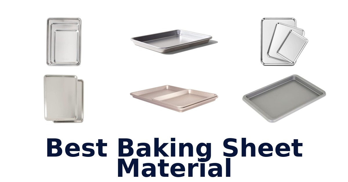 best baking sheet material