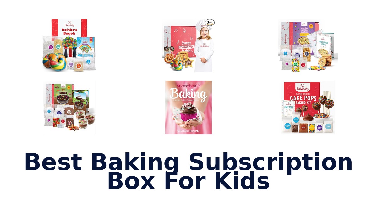 best baking subscription box for kids