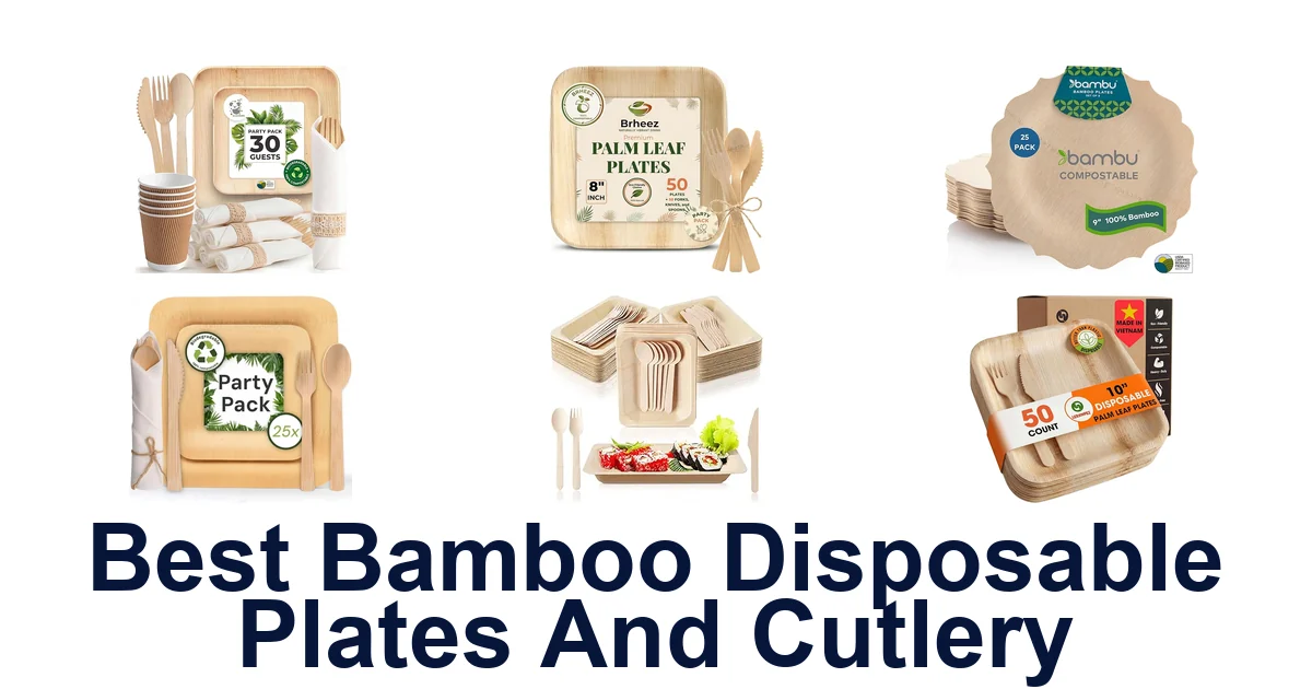 Best Bamboo Disposable Plates & Cutlery: Top 10 Picks