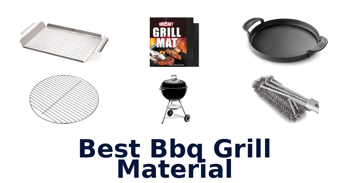 best bbq grill material