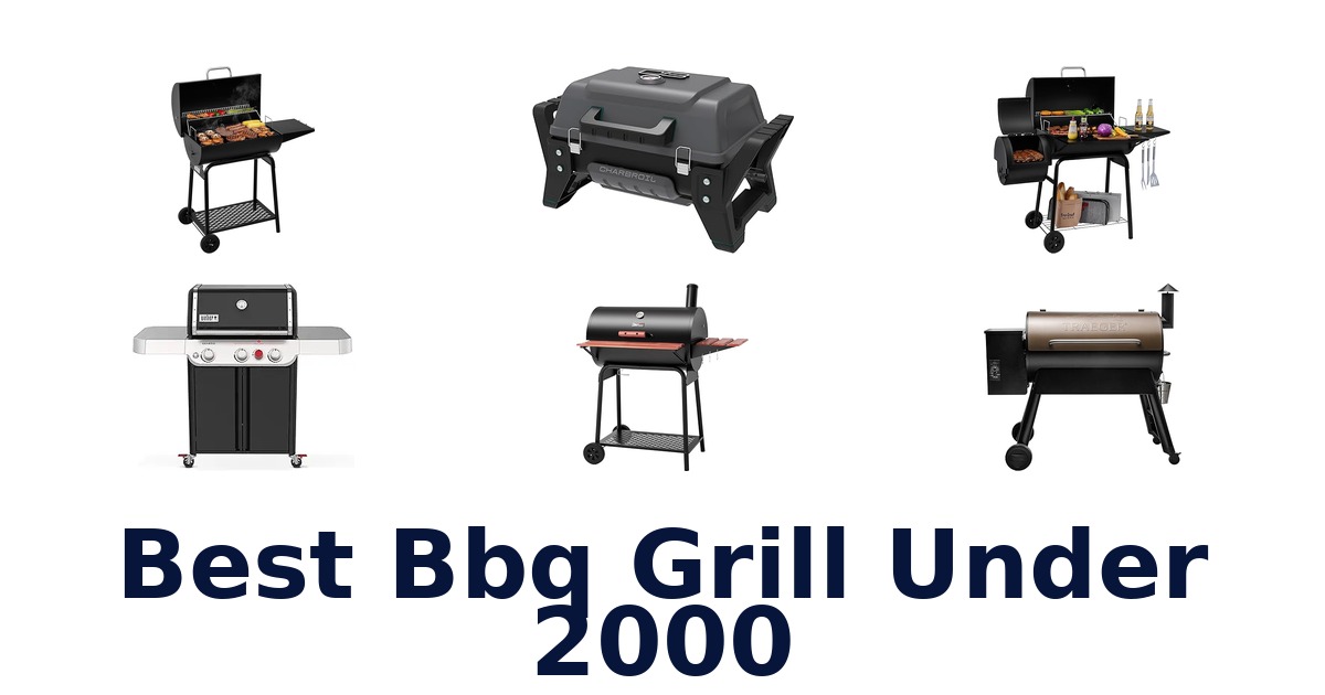 best bbq grill under 2000