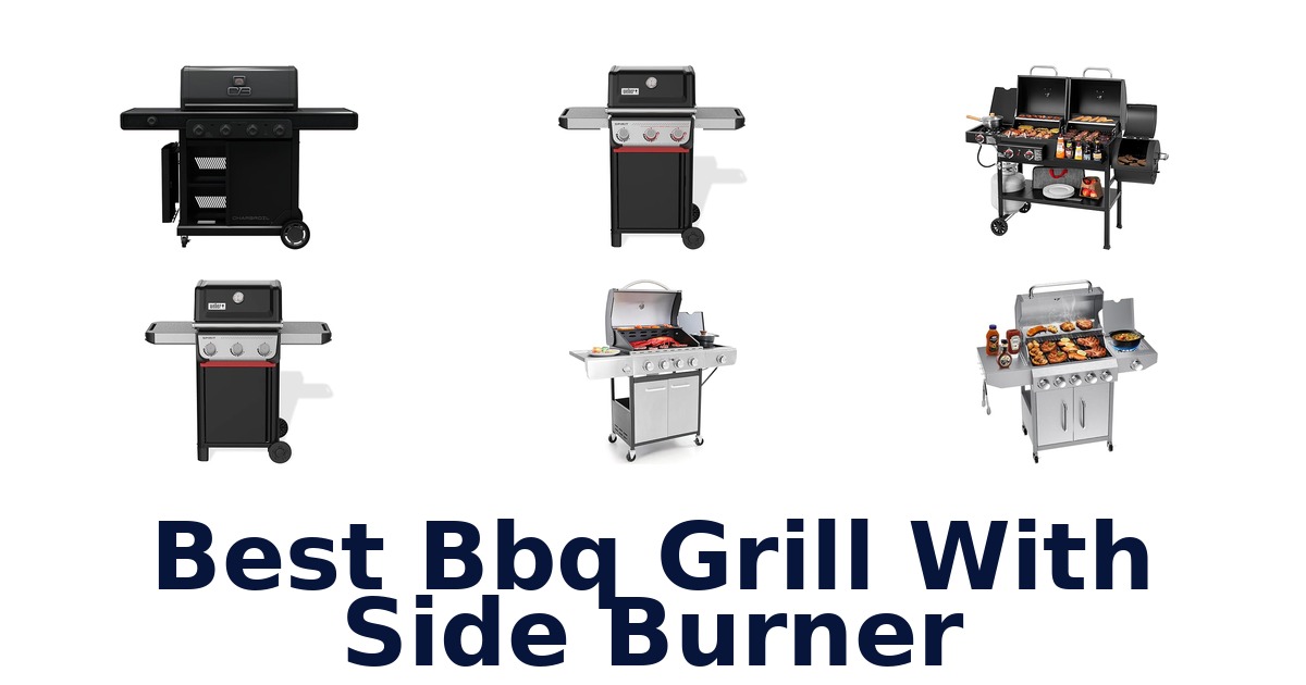 best bbq grill with side burner