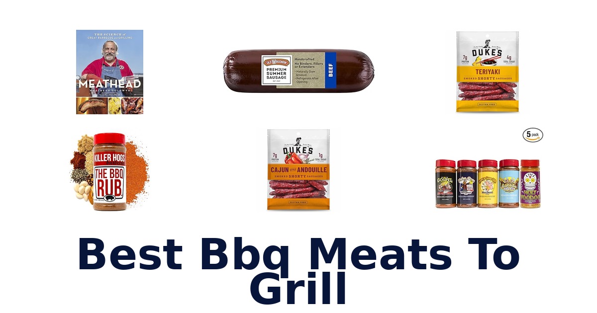 best bbq meats to grill