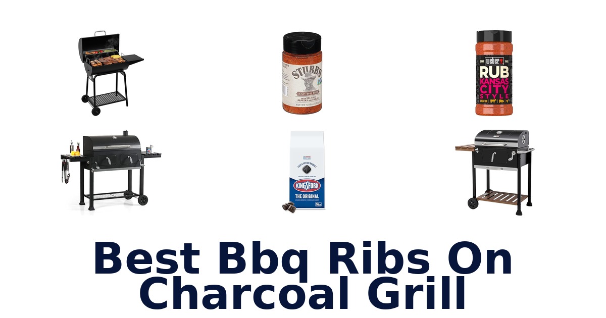 best bbq ribs on charcoal grill