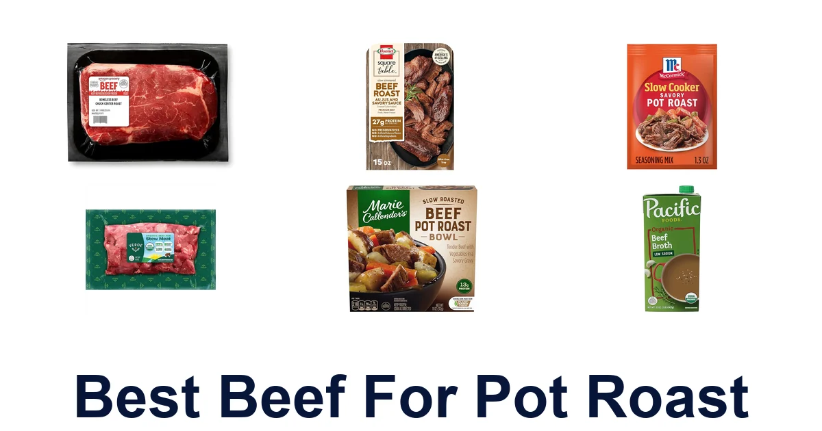 Best Beef Cuts for Pot Roast: Top 10 Picks