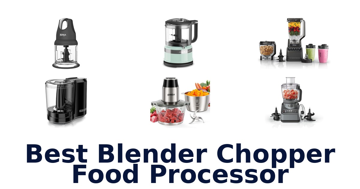 best blender chopper food processor
