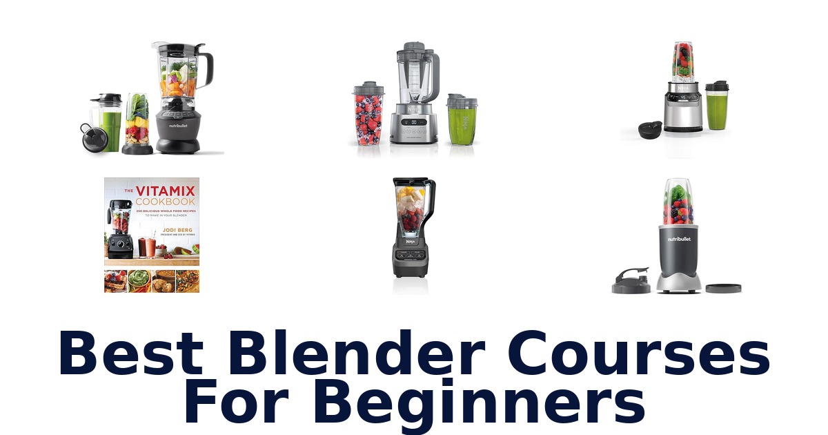 best blender courses for beginners