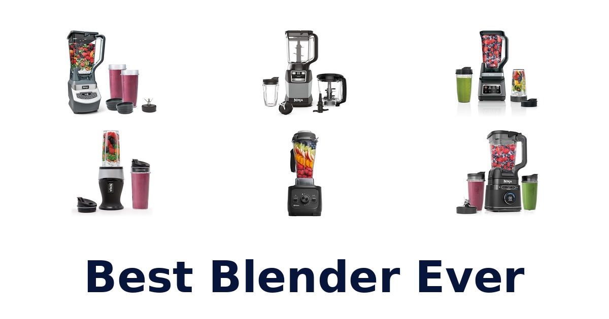 best blender ever