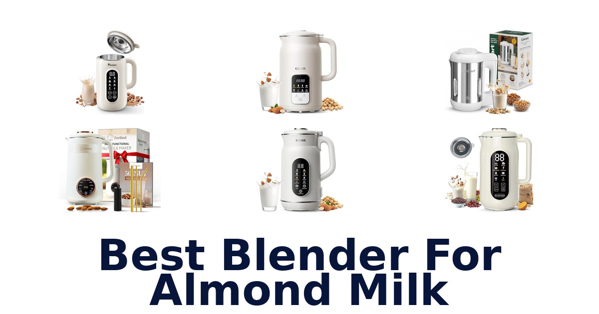 best blender for almond milk