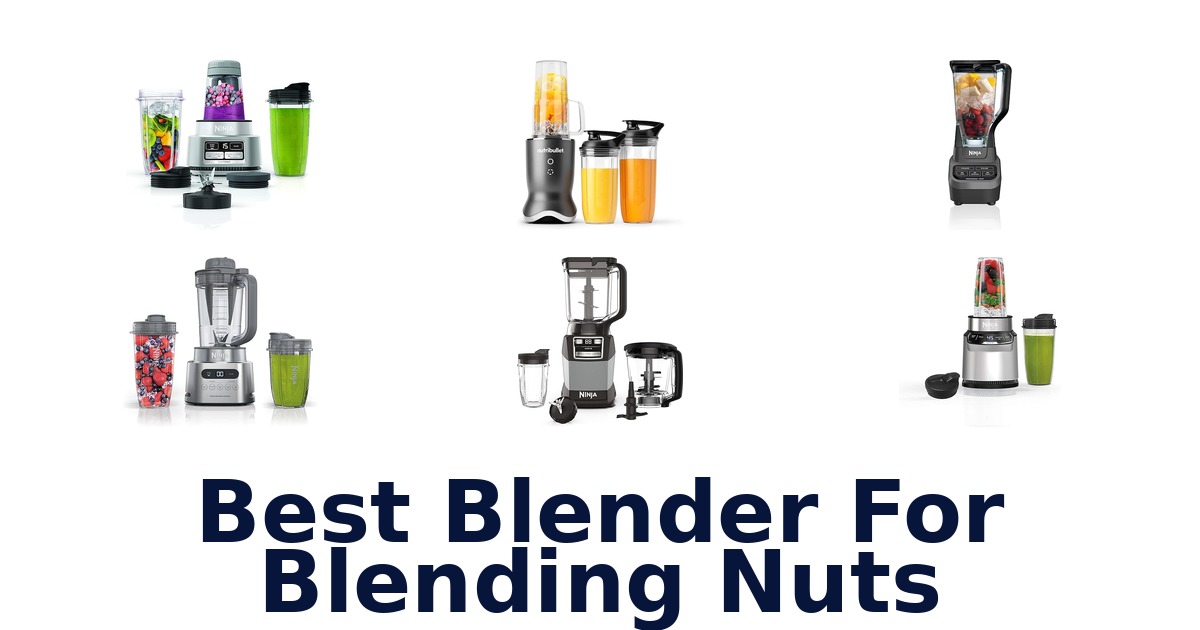 best blender for blending nuts