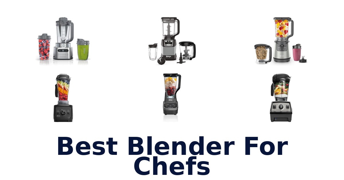 best blender for chefs