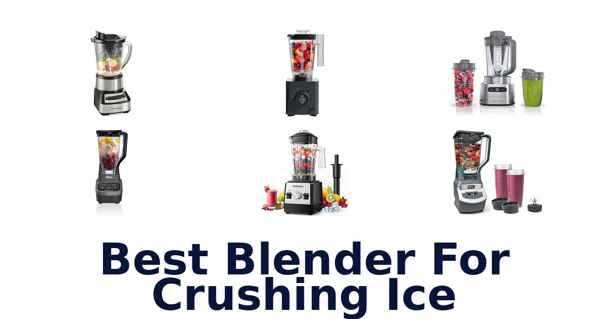 best blender for crushing ice
