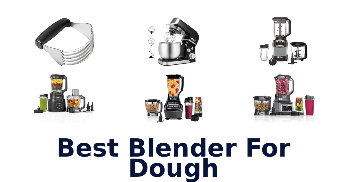 best blender for dough