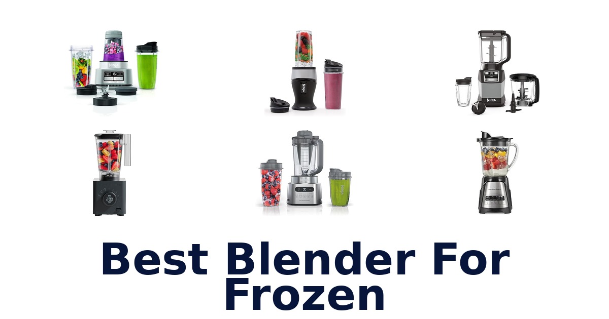best blender for frozen