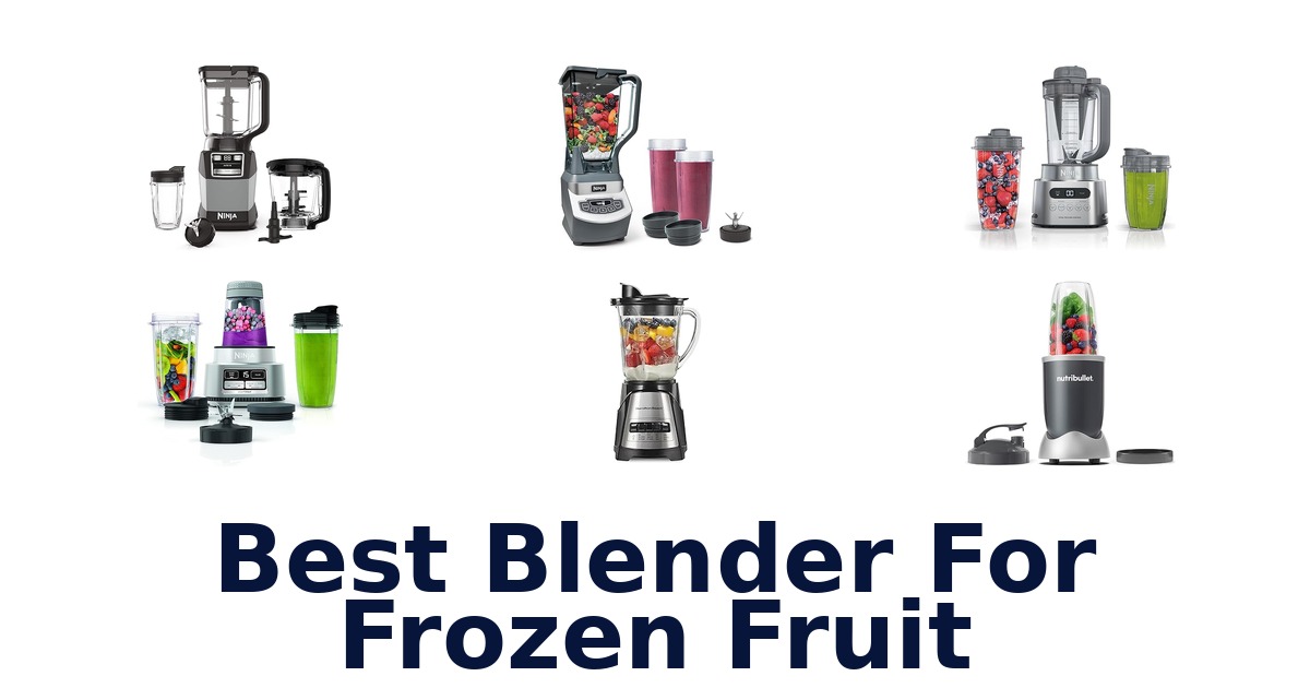 best blender for frozen fruit