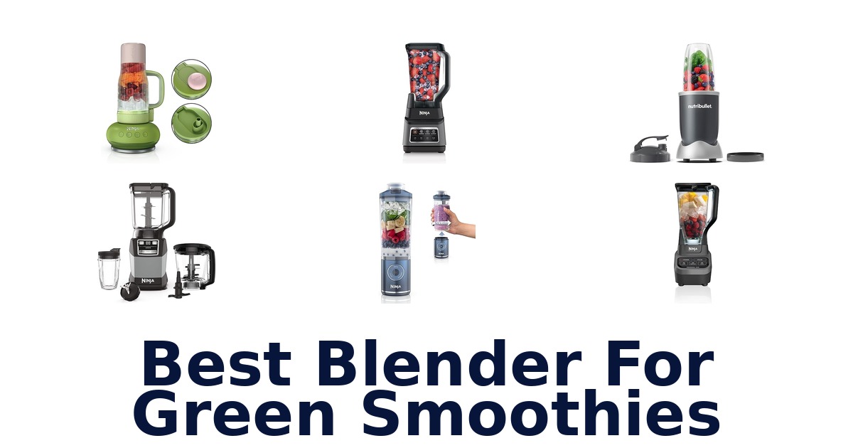best blender for green smoothies