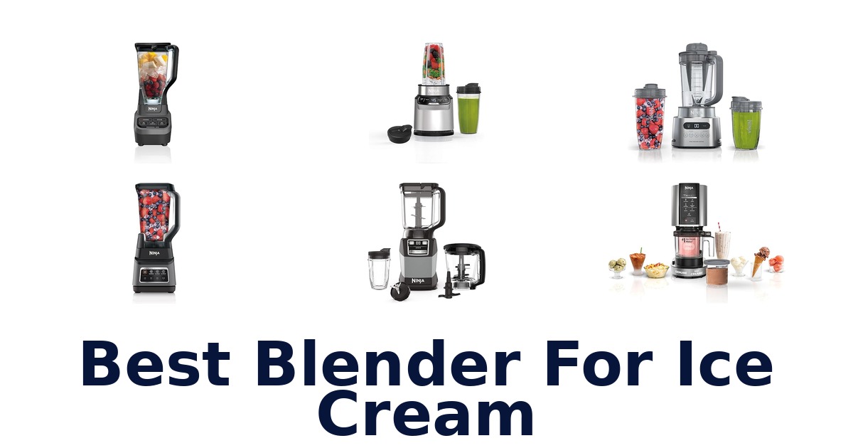 best blender for ice cream