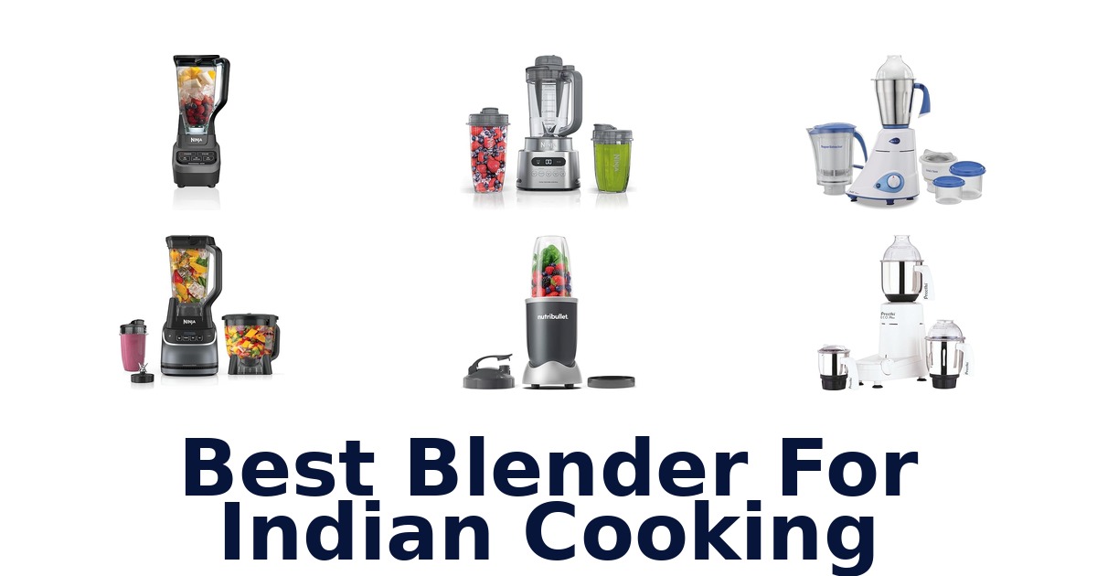 best blender for indian cooking