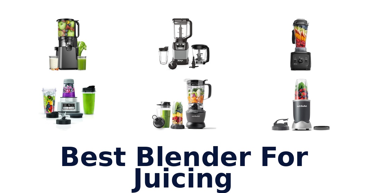 best blender for juicing