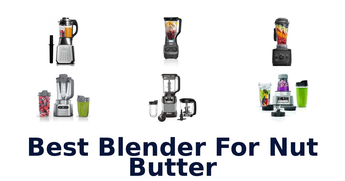best blender for nut butter