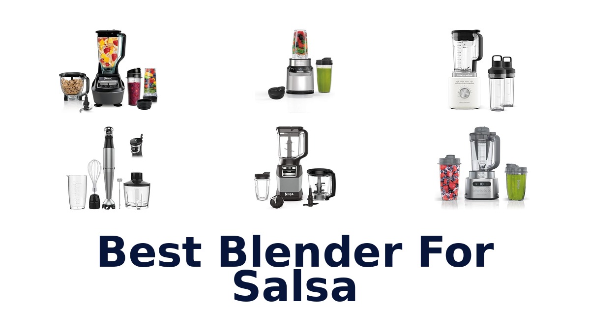 best blender for salsa