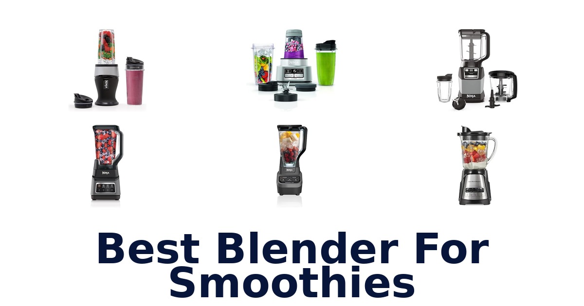 best blender for smoothies