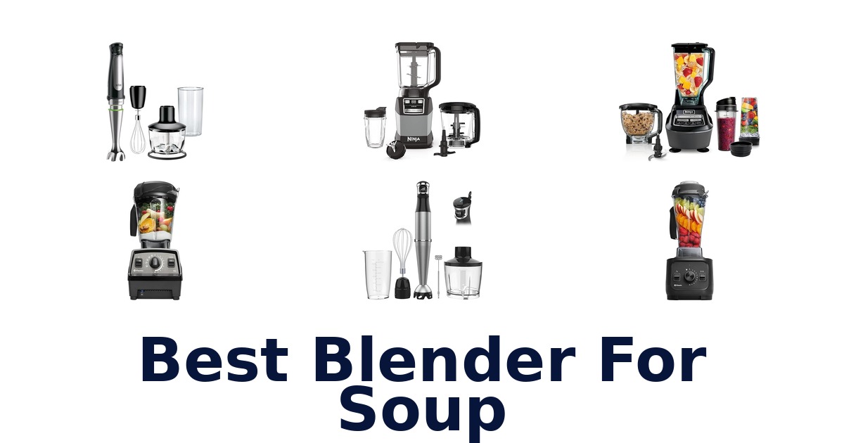 best blender for soup
