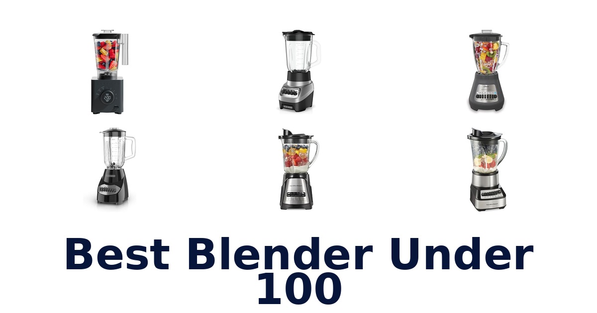 best blender under 100