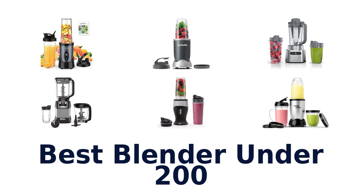 best blender under 200